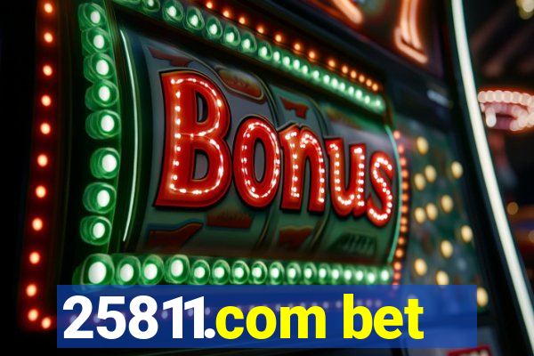 25811.com bet